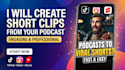 create short clips from your podcast clipping