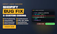 codefix shopify bug fix, shopify custom coding, shopify liquid developer expert