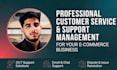 manage professional customer service and support