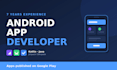do mobile app development and be android developer for you in kotlin or java