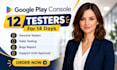 provide 12 genuine testers for google play console closed testing