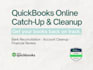 do quickbooks online catch up and cleanup bookkeeping