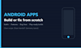 develop or fix android app in kotlin from scratch