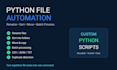 create python file automation and batch processing scripts