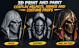 3d print and paint cosplay helmets, armor and costume props