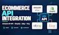 integrate amazon sp API, ebay, etsy and shopify API automation