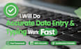do data entry, typing and ms word work fast and accurately