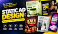 design static ad, converting static image ad, static ad creative for your brand