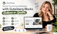 create wordpress website with gutenbeg blocks astra kadence wordpress blocks fix