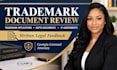 review your trademark documents and application  before filing
