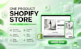create one product shopify dropshipping store, branded one product shopify store
