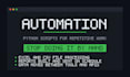 write a python script to automate your repetitive task