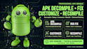 fix, decompile, recompile, and customize your android apk
