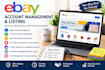 be your ebay account manager and listing expert