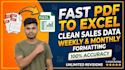 convert PDF to excel, format data, and clean sales reports