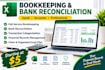 do professional bookkeeping and bank reconciliation in excel
