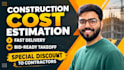 construction estimate, material take off, cost estimation