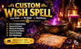 cast custom wish spell