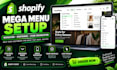 setup shopify mega menu, dropdown navigation and store menus professionally