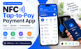 develop nfc tap and pay app with digital wallet and payment features