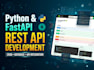 develop python fastapi rest apis and backend solutions