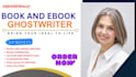 be your professional ebook ghostwriter and  ghost book writer