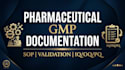 write pharmaceutical gmp sops, validation protocols and reports
