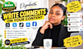 write comments on your blog posts, twitter, app, tik tok, social media post
