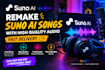 remake suno ai songs with high quality audio fast delivery