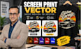 design screen print vector , convert shirt design to vector for printing