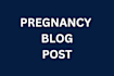 do pregnancy blog post