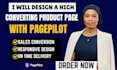design a high converting shopify product page with pagepilot
