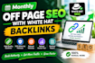 do monthly off page SEO with white hat backlinks