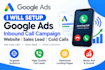 setup google ads inbound call campaign website search ads sales lead cold calls