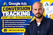 setup and audit google ads conversion tracking and fix tracking issues