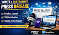 be your press release writer, press release distribution, submit press release