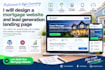 design high converting mortgage website and lead generation landing page