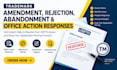 handle trademark amendment, rejection abandonment and office action responses