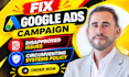 fix google ads campaign disapproved issues and circumventing systems policy