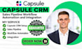 setup capsule CRM sales pipeline workflow automation and integration