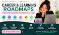 create detailed career and learning roadmaps in PDF