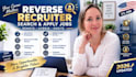 be your reverse recruiter, search apply jobs