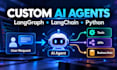 build custom ai agents with langgraph langchain and python