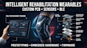 prototype intelligent rehabilitation wearables with custom pcb, sensors and ble