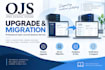 upgrade or migrate your open journal systems ojs