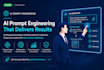 do expert prompt engineering for your business