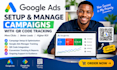 setup and manage google ads campaigns with qr code tracking