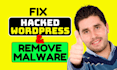 fix hacked wordpress, remove malware, virus cleanup and secure website