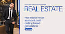 be your real estate virtual assistant and cold caller