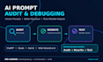 audit, debug, and improve your ai prompt